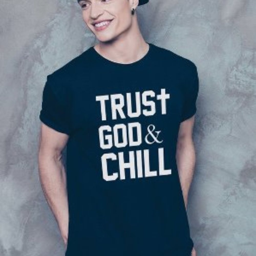 NWOT Trust God & Chill